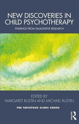bokomslag New Discoveries in Child Psychotherapy