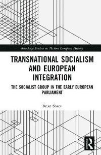 bokomslag Transnational Socialism and European Integration