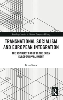 Transnational Socialism and European Integration