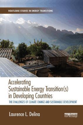 Laurence Delina - Accelerating Sustainable Energy Transition(s) in Developing Countries, Häftad