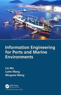 bokomslag Information Engineering for Ports and Marine Environments