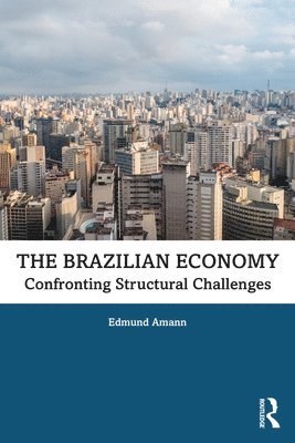 Edmund Amann - Brazilian Economy, Häftad
