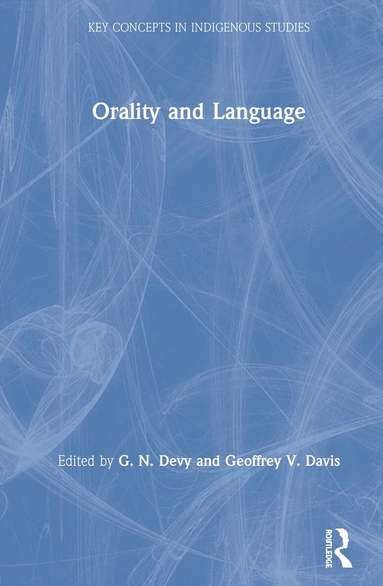 G. N. Devy, Geoffrey V. Davis - Orality and Language, Inbunden