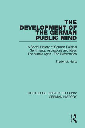Frederick Hertz - Development of the German Public Mind, Häftad