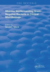 bokomslag Glucose Nonfermenting Gram-Negative Bacteria in Clinical Microbiology