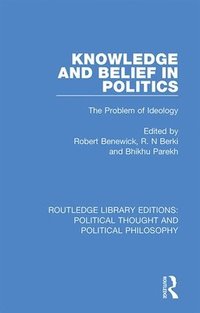 bokomslag Knowledge and Belief in Politics