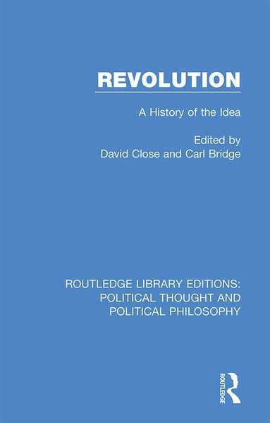 David Close, Carl Bridge - Revolution, Inbunden