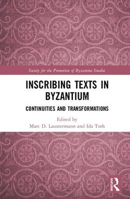 Inscribing Texts in Byzantium 1