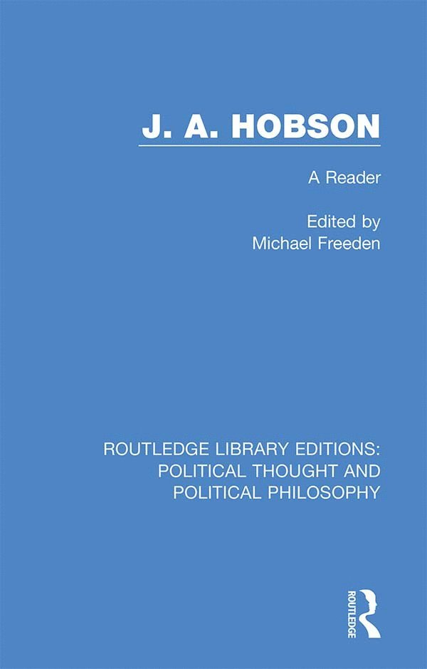 Michael Freeden - J. A. Hobson, Inbunden
