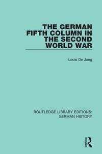 bokomslag The German Fifth Column in the Second World War
