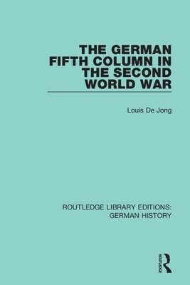 bokomslag The German Fifth Column in the Second World War