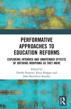 Performative Approaches to Education Reforms 1