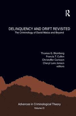 Delinquency and Drift Revisited, Volume 21 1