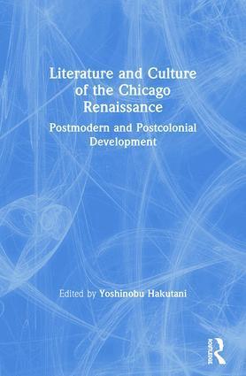 bokomslag Literature and Culture of the Chicago Renaissance