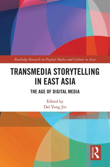 bokomslag Transmedia Storytelling in East Asia