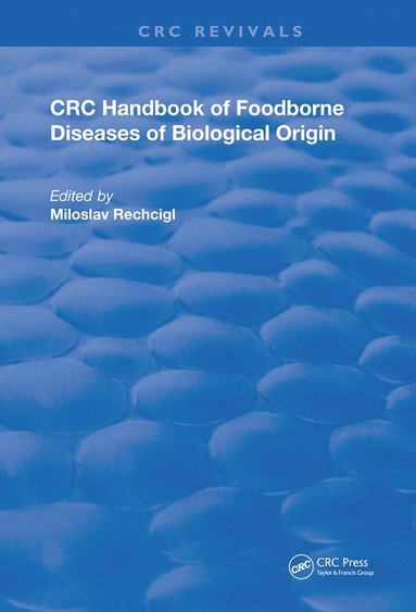 bokomslag CRC Handbook of Foodborne Diseases of Biological Origin