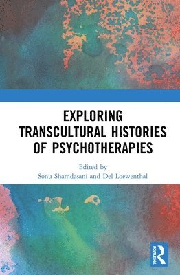 Exploring Transcultural Histories of Psychotherapies 1