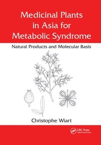 bokomslag Medicinal Plants in Asia for Metabolic Syndrome