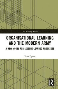 bokomslag Organisational Learning and the Modern Army