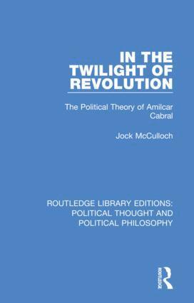 Jock McCulloch - In the Twilight of Revolution, Häftad