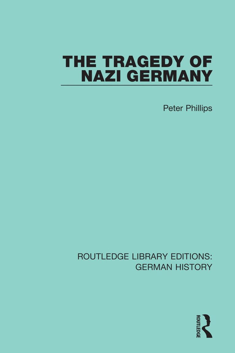 The Tragedy of Nazi Germany 1