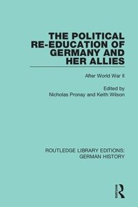 bokomslag The Political Re-Education of Germany and her Allies