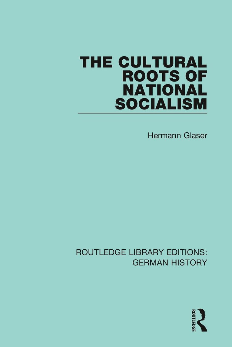 Cultural Roots of National Socialism 1