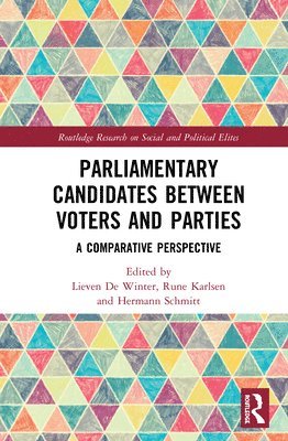 Parliamentary Candidates Between Voters and Parties 1