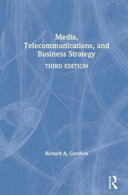 Media, Telecommunications and Business Strategy 1