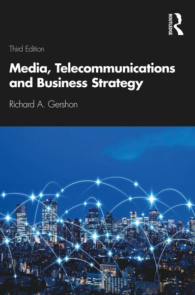 bokomslag Media, Telecommunications and Business Strategy