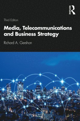 Richard A. Gershon, USA) Gershon, Richard A. (Western Michigan University - Media, Telecommunications and Business Strategy, Häftad