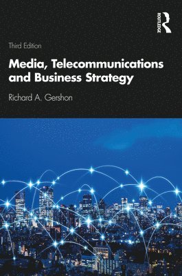 Media, Telecommunications and Business Strategy 1