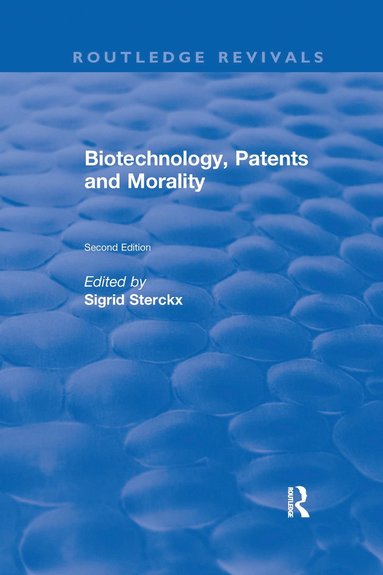 bokomslag Biotechnology, Patents and Morality