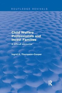 bokomslag Child Welfare Professionals and Incest Families