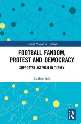 bokomslag Football Fandom, Protest and Democracy