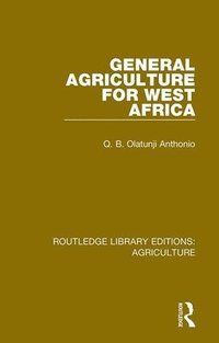 bokomslag General Agriculture for West Africa