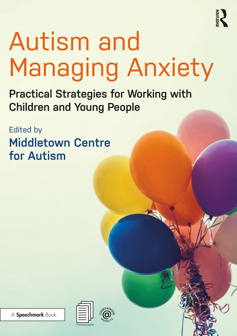 Middletown Centre for Autism - Autism and Managing Anxiety, Häftad