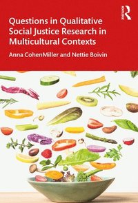 bokomslag Questions in Qualitative Social Justice Research in Multicultural Contexts