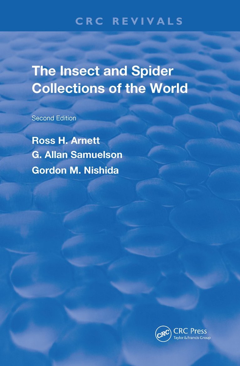 Ross H. Arnett, Jr., G. Allan Samuelson, Gordon M. Nishida, Jr. Arnett, Ross H., Ross H. Arnett Jr. - Insect & Spider Collections of the World, Häftad