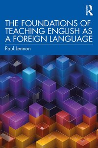 bokomslag The Foundations of Teaching English as a Foreign Language