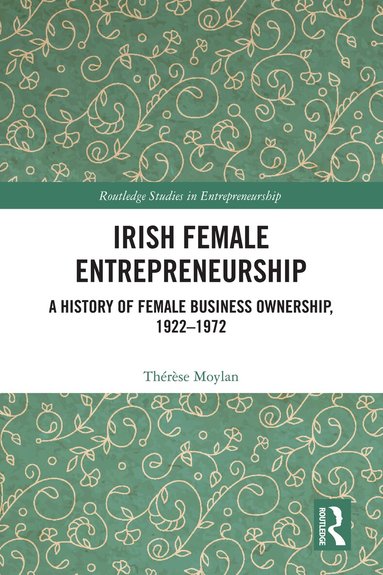 Thérèse Moylan - Irish Female Entrepreneurship, Inbunden