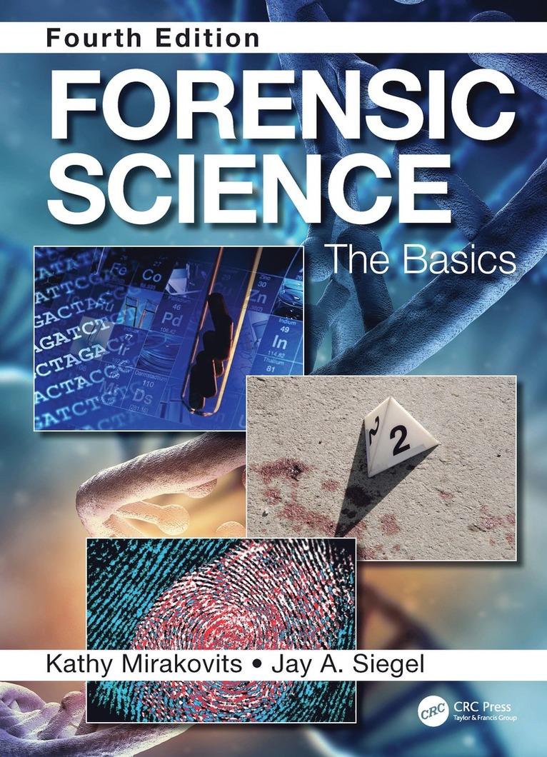 Kathy Mirakovits, Jay A Siegel, USA) Mirakovits, Kathy (Portage Northern High School, USA) Siegel, Jay A (Michigan State University, Jay A. Siegel - Forensic Science, Inbunden