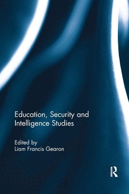 bokomslag Education, Security and Intelligence Studies