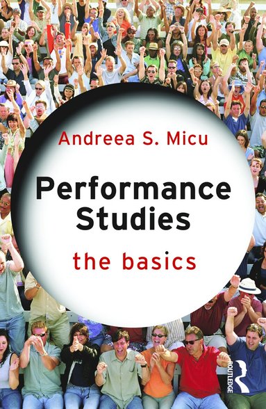 bokomslag Performance Studies: The Basics