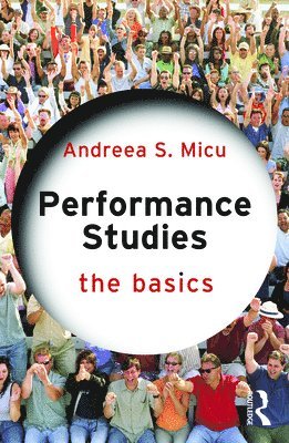 Performance Studies: The Basics 1