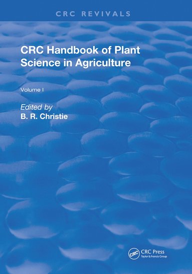 bokomslag CRC Handbook of Plant Science in Agriculture