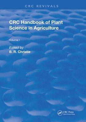 CRC Handbook of Plant Science in Agriculture 1