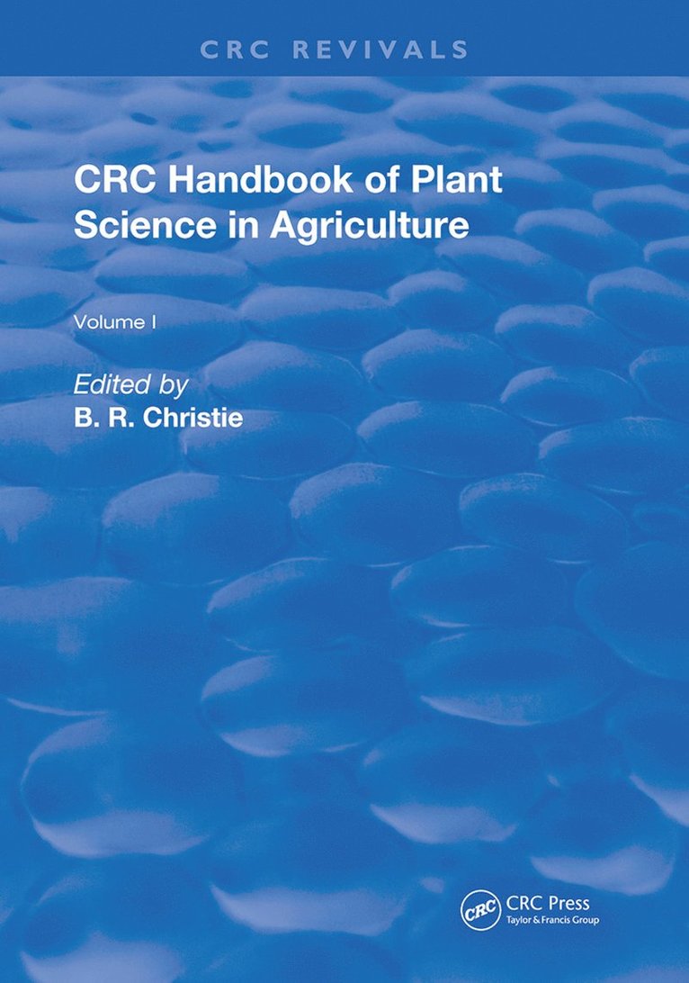B.R. Christie, B. R. Christie - CRC Handbook of Plant Science in Agriculture, Häftad