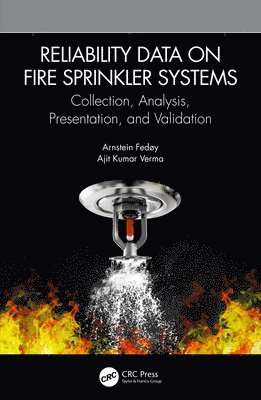 Reliability Data on Fire Sprinkler Systems 1