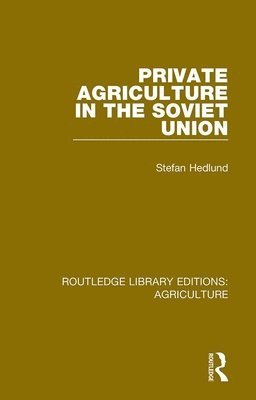 Private Agriculture in the Soviet Union 1